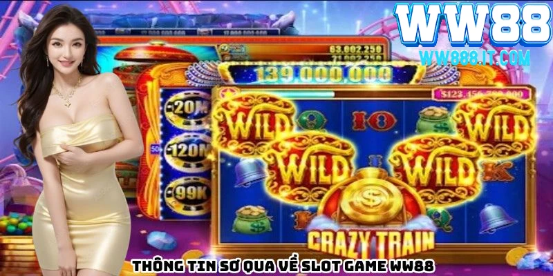 thong-tin-so-bo-ve-slot-game-ww88